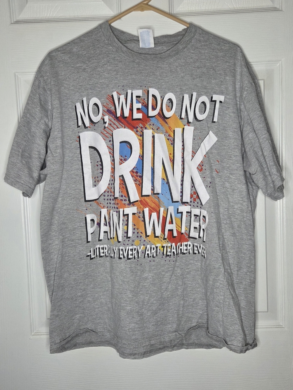 "No We Do Not Drink Paint Water" Artist Tshirt Mens Size XL